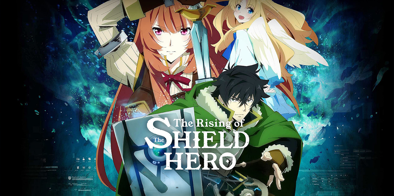 The Rising of the Shield Hero, Pt. 2 - Uncut