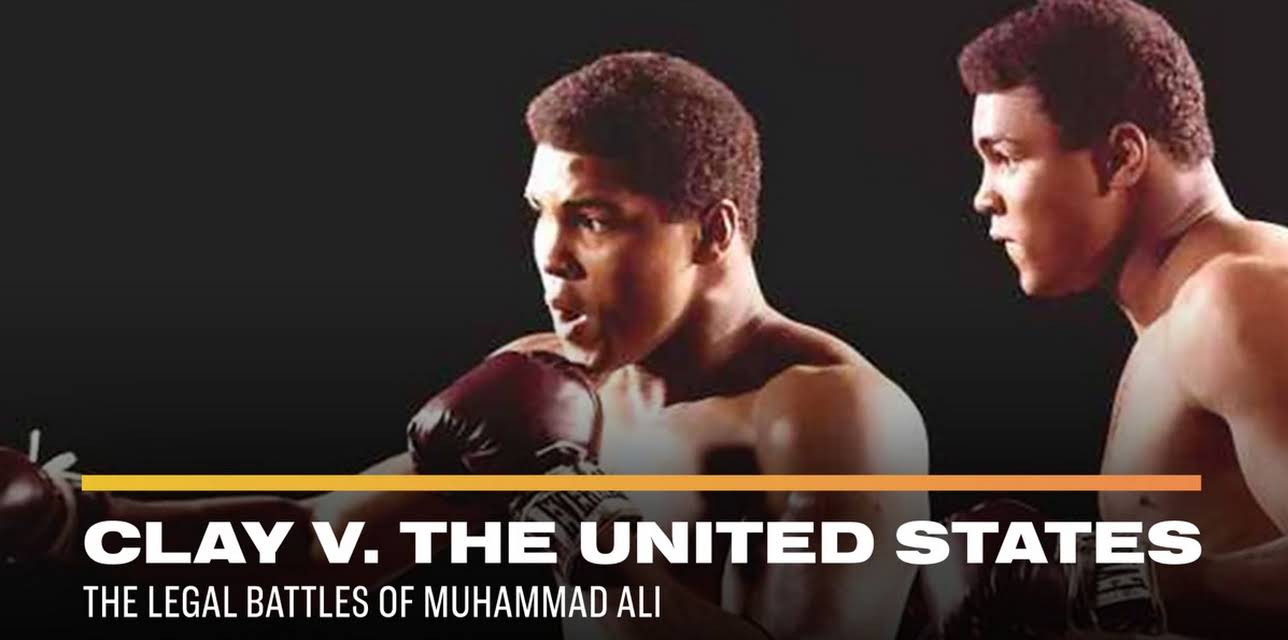 Clay v. The United States: The Legal Battles of Muhammad Ali (2024)