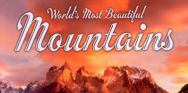 The World's most beautiful mountains (No Dialog) (2009)