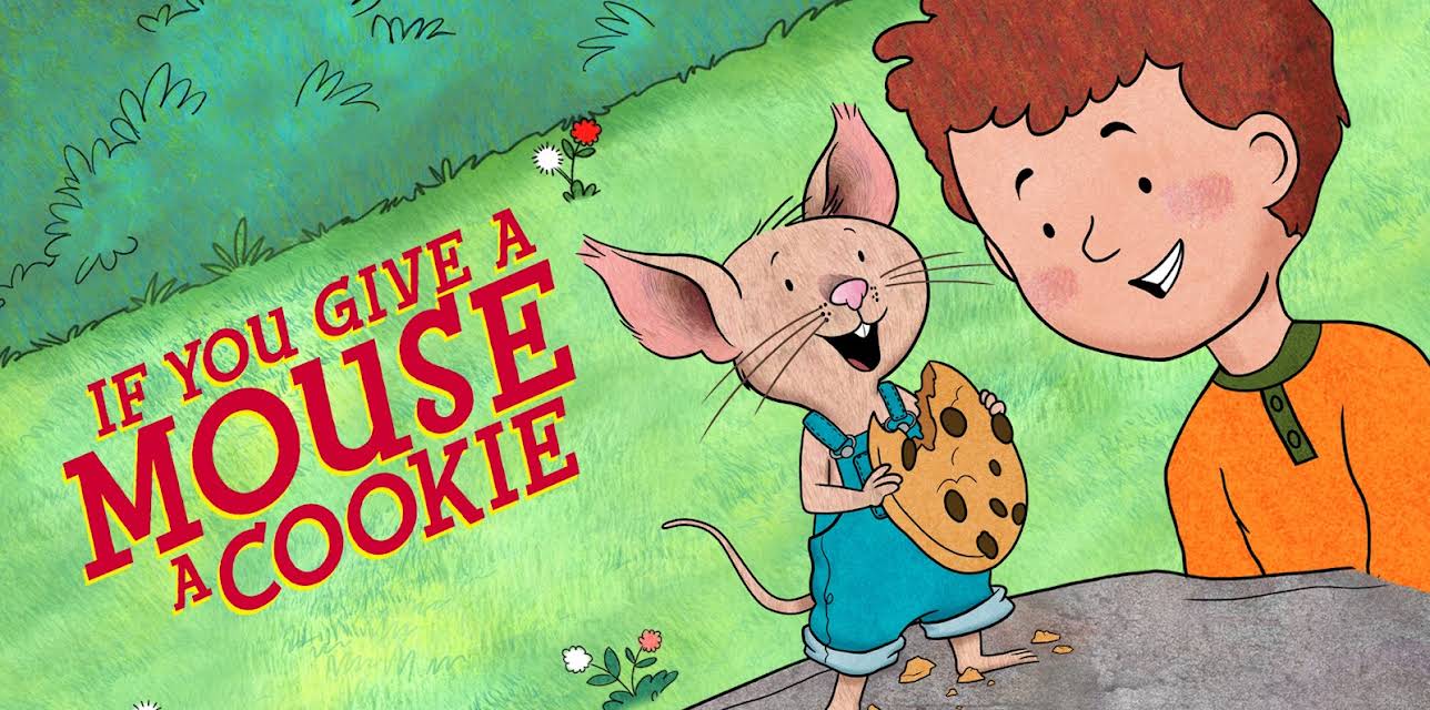 If You Give A Mouse A Cookie