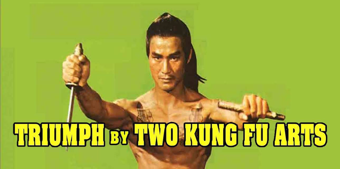 Triumph By Two Kung Fu Arts (1980)