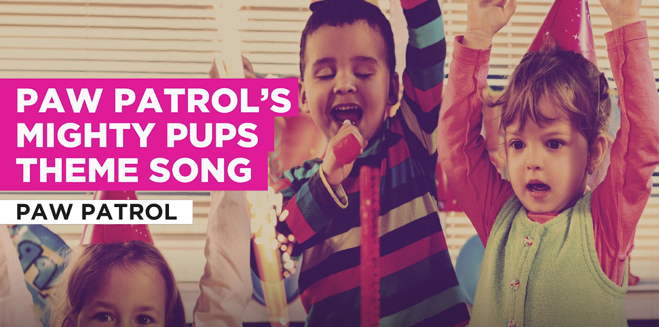 PAW Patrol’s Mighty Pups Theme Song in the Style of PAW Patrol (2018)