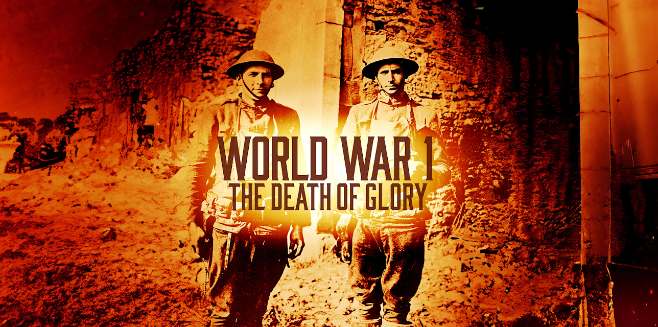 WWI: The Death Of Glory Season 1