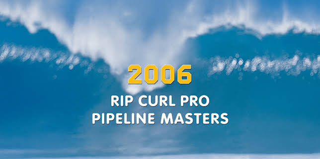 2006 - Rip Curl Pro Pipeline Masters (2007)