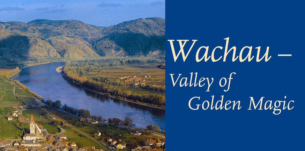 Wachau - Valley of Golden Magic (2005)