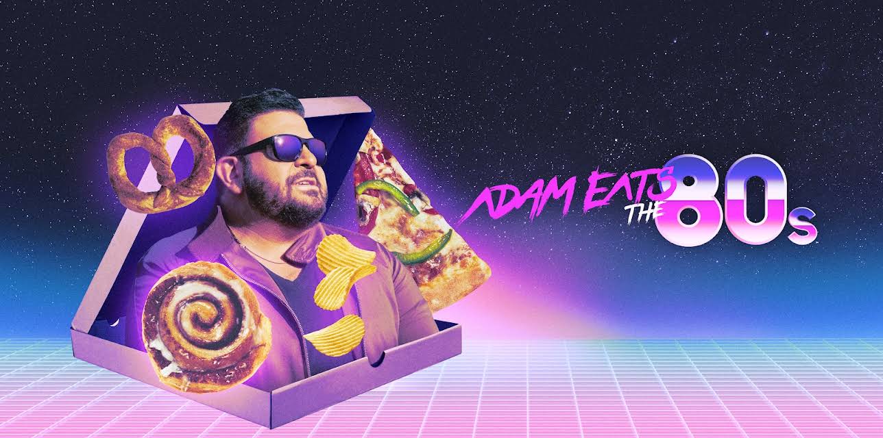 Adam Eats the 80s Season 1