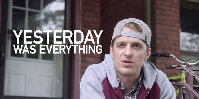 Yesterday Was Everything (2017)