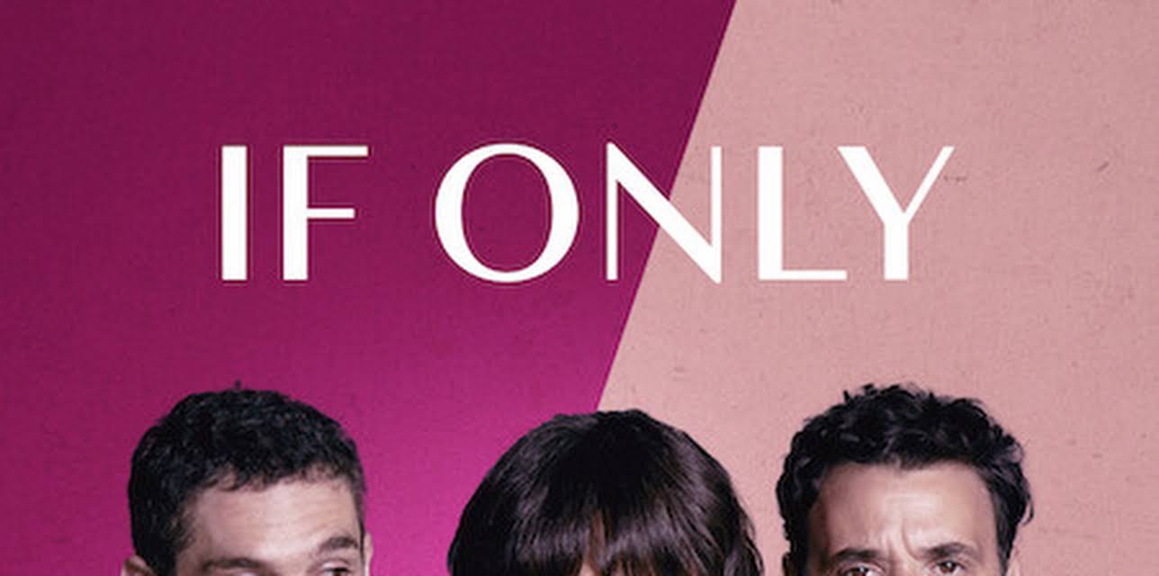 If Only