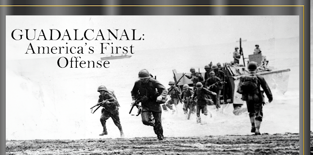 Crusade in the Pacific: Guadalcanal America's First Offensive