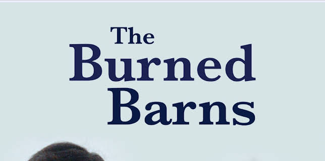 The Burned Barns (1973)