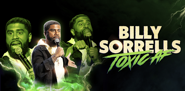 Billy Sorrells: Toxic AF (2024)