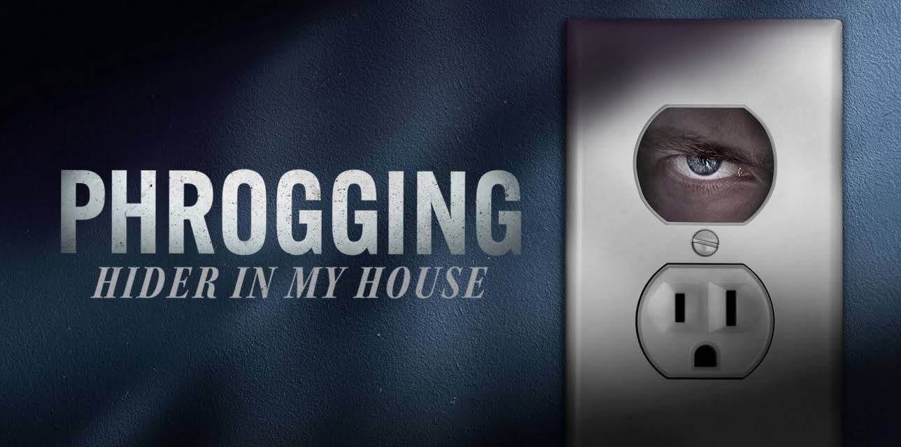 Phrogging: Hider in My House