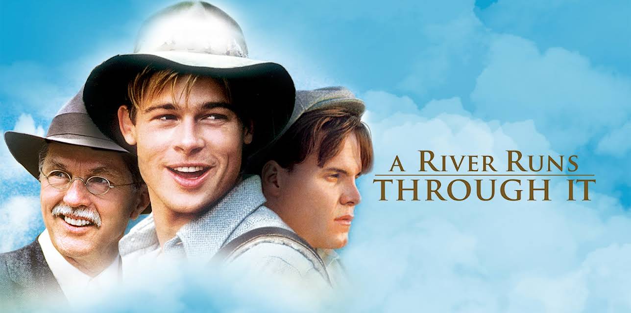 A River Runs Through It (1992)