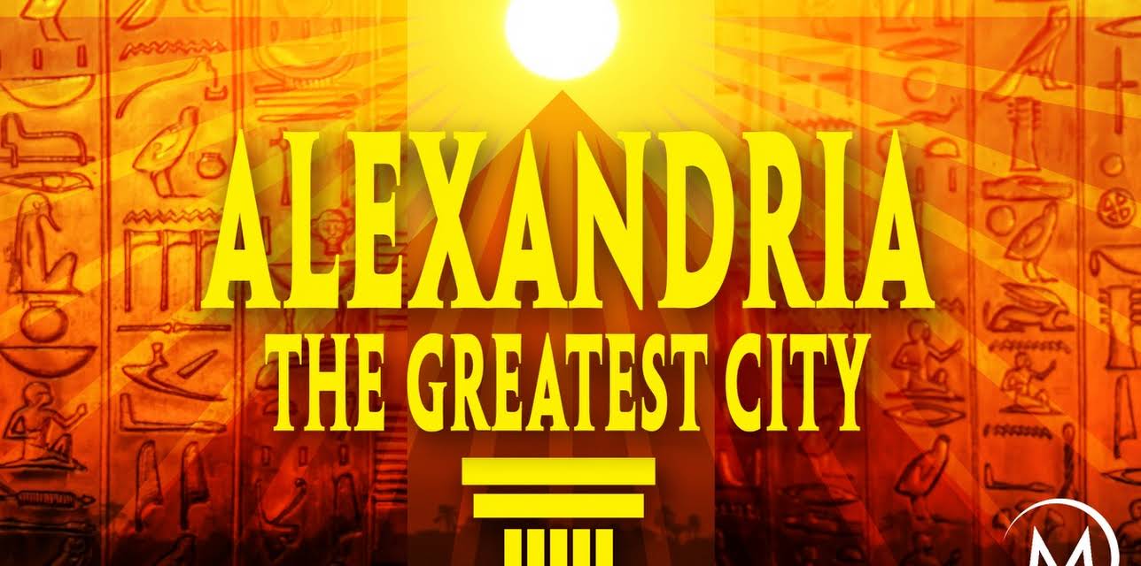 Alexandria: The Greatest City (2010)