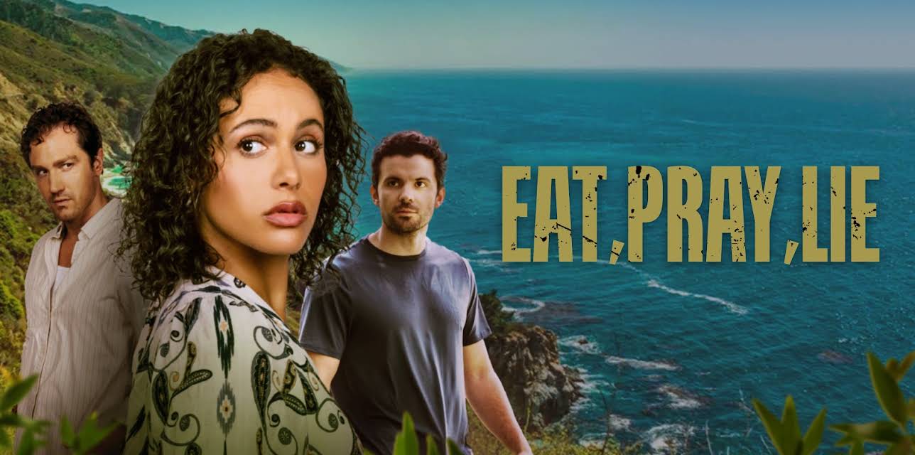 Eat, Pray, Lie (2025)