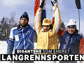 Gigantene som endret langrennssporten