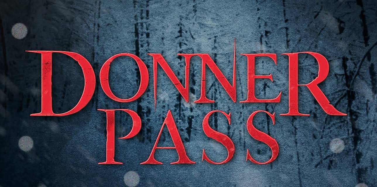 Donner Pass (2011)