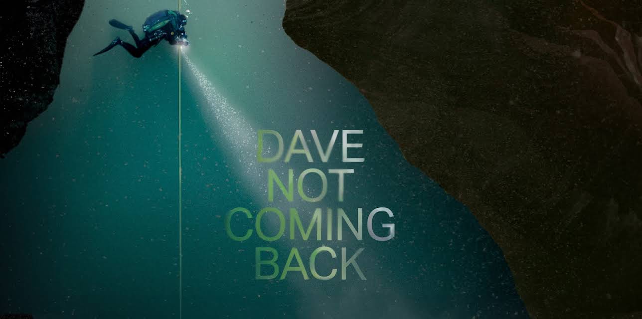 Dave Not Coming Back (2020)