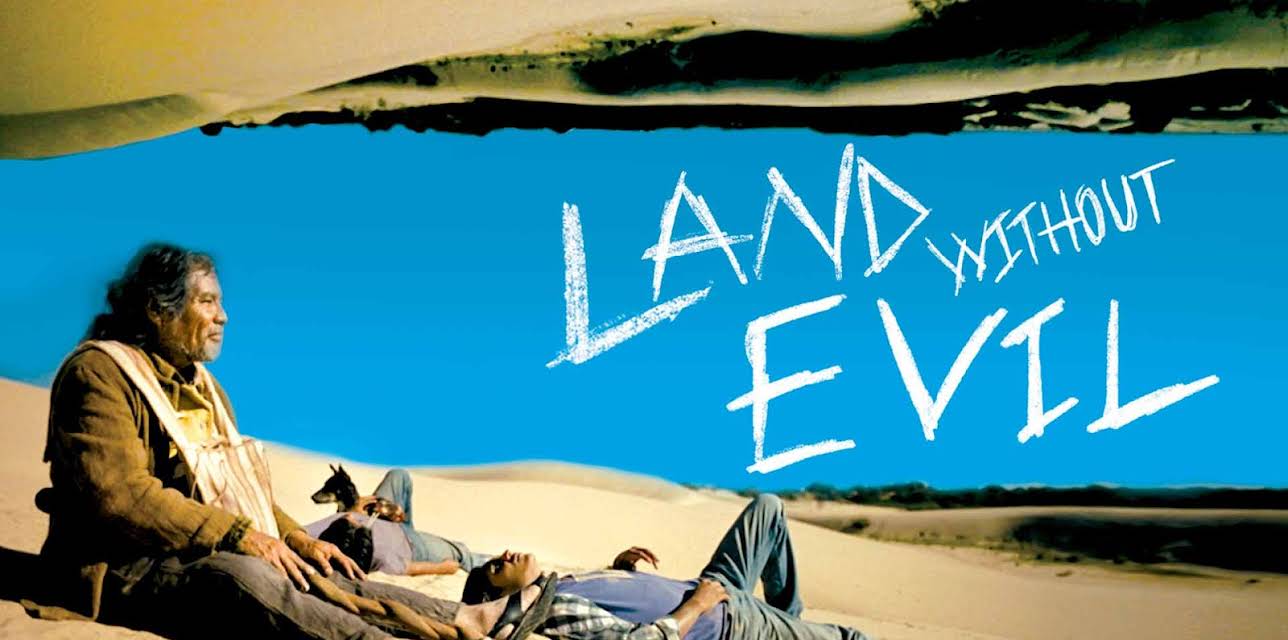 Land without Evil (2013)