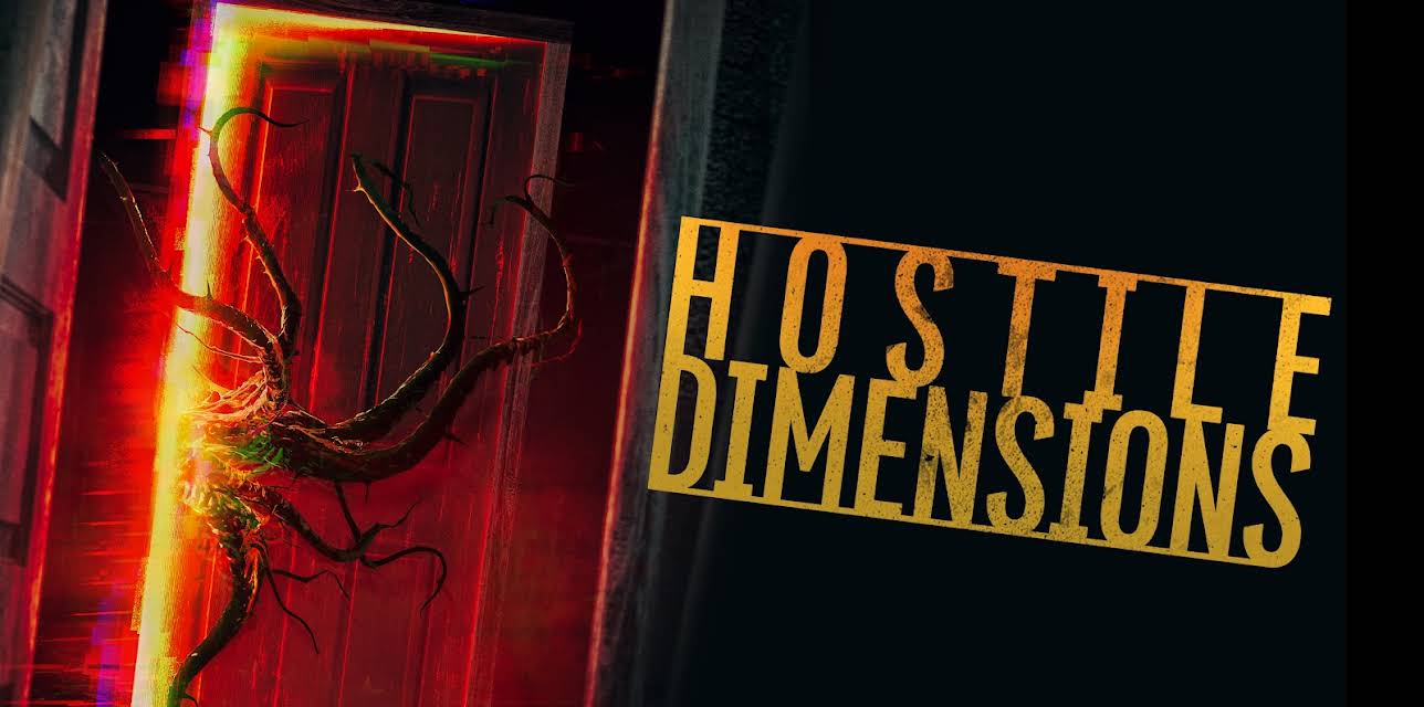 Hostile Dimensions (2024)