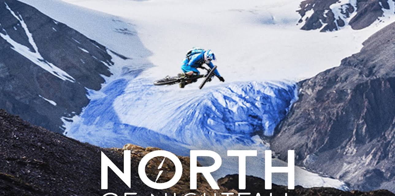 North of Nightfall (4K UHD) (2018)