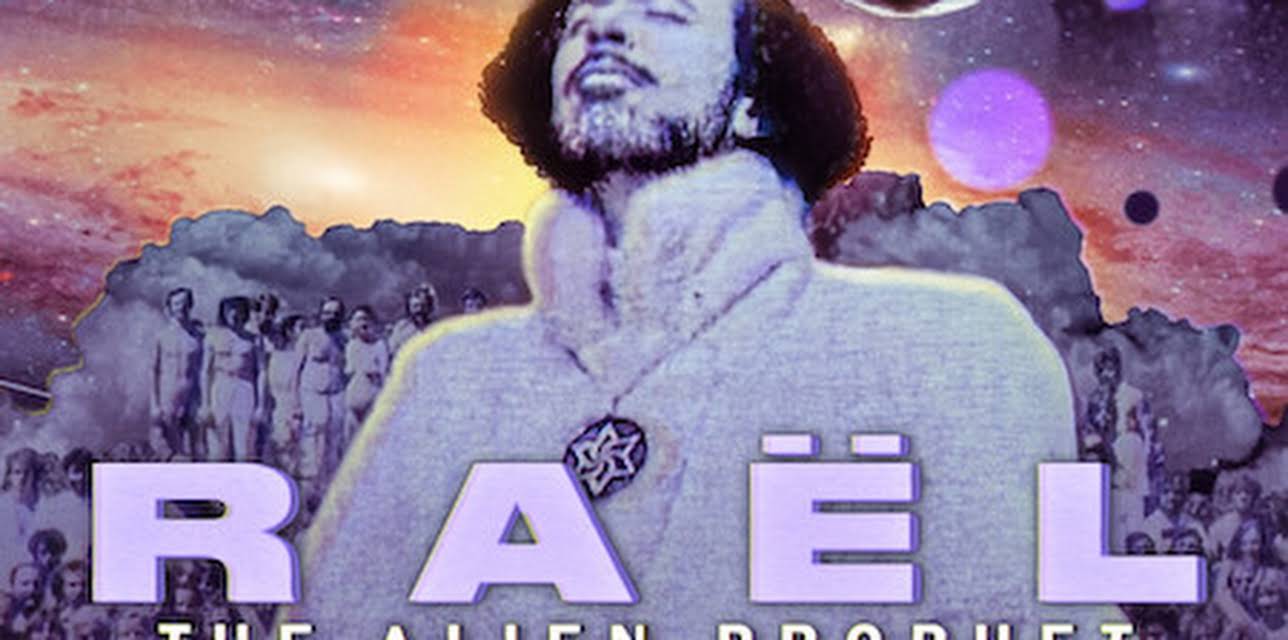 Raël: The Alien Prophet
