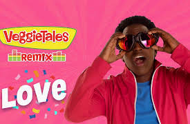 VeggieTales Remix: VeggieTales Remix - Love