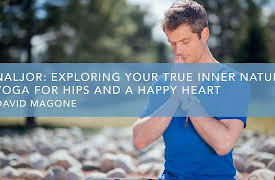 Naljor: Exploring Your True Inner Nature: Yoga for Hips and a Happy Heart