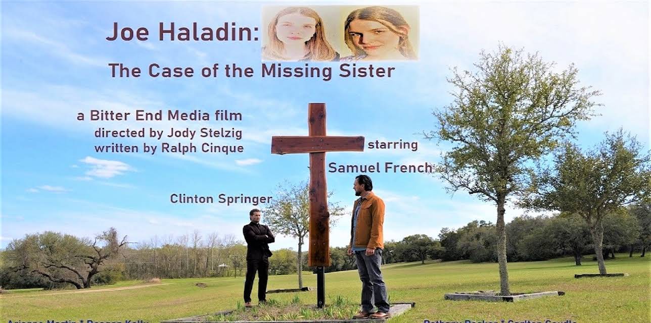 Joe Haladin: The Case of the Missing Sister (2023)