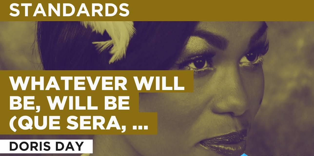 Whatever Will Be, Will Be (Que Sera, Sera) in the Style of Doris Day (1956)