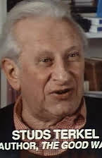 Studs Terkel as 