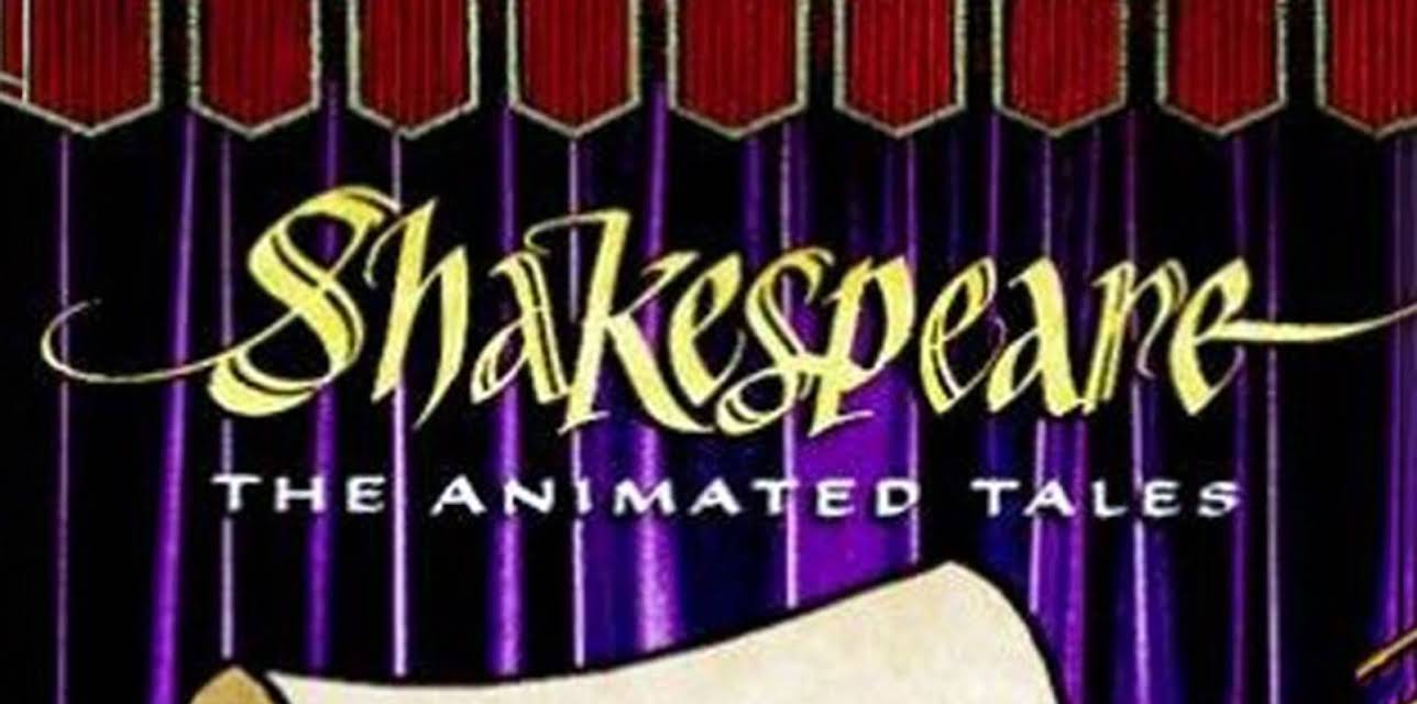 Shakespeare: The Animated Tales