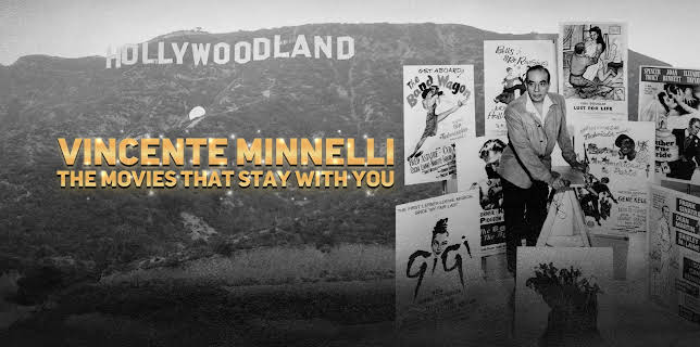 Vincente Minnelli: Movies That Stay With You (2025)