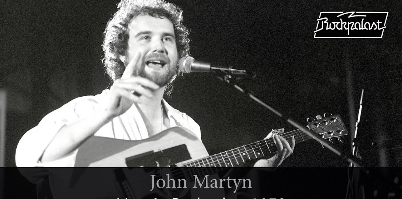 John Martyn - Live At Rockpalast 1978 (2024)