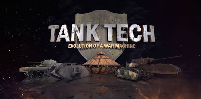 Tank Tech - Evolution of a War Machine