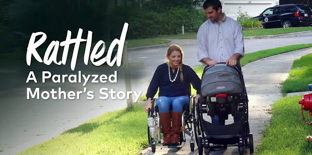 Rattled: A Paralyzed Mother's Story