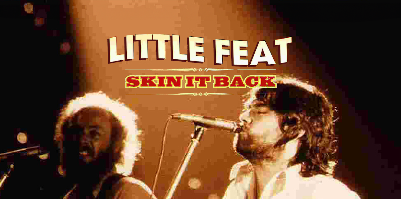Little Feat - Skin It Back (2009)
