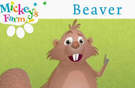 Mickey's Farm: Beaver