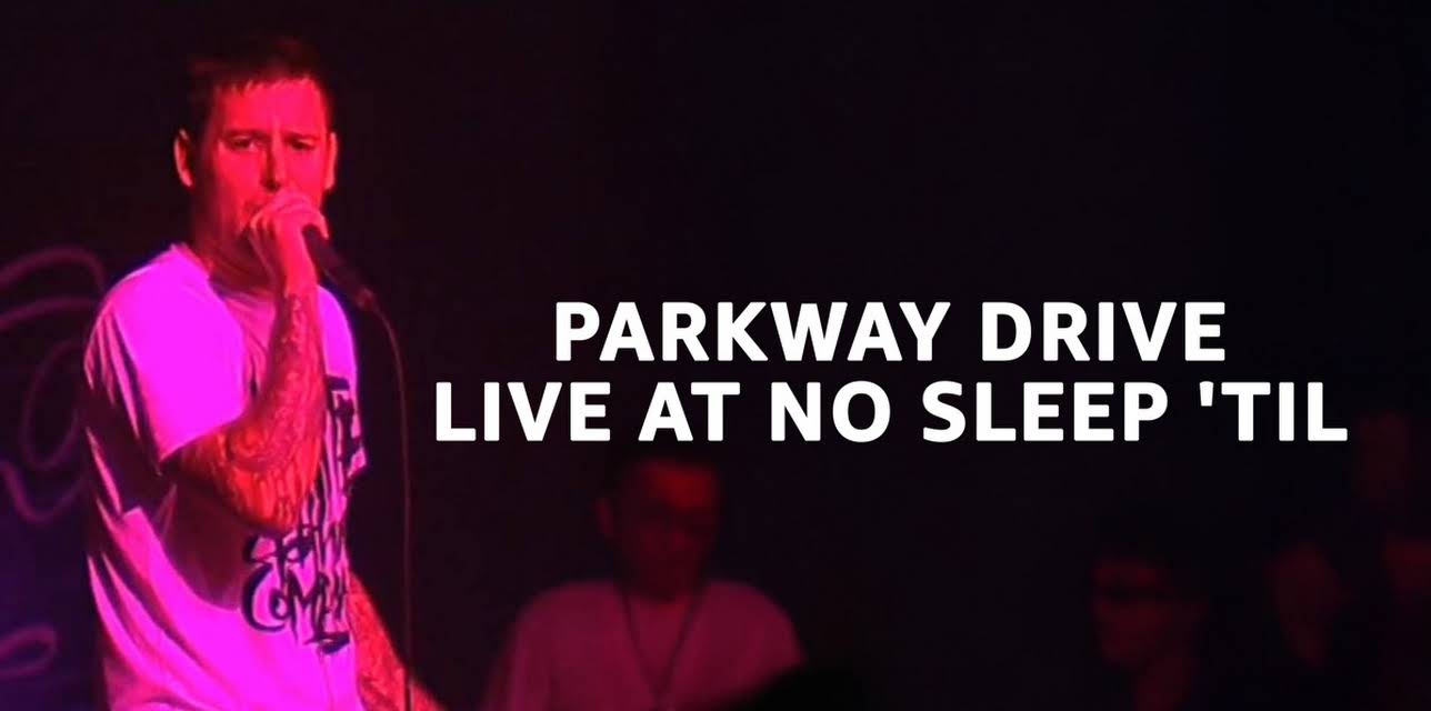 Parkway Drive - Live at No Sleep 'Til (2010)
