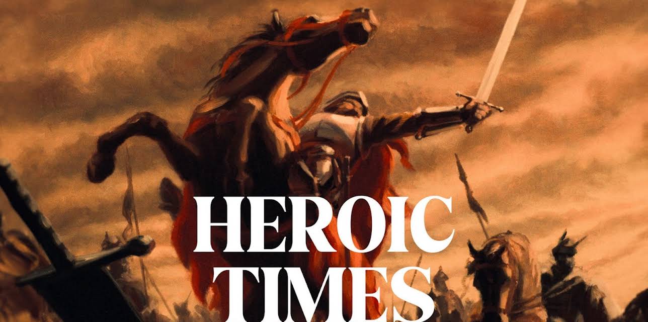 Heroic Times (1984)