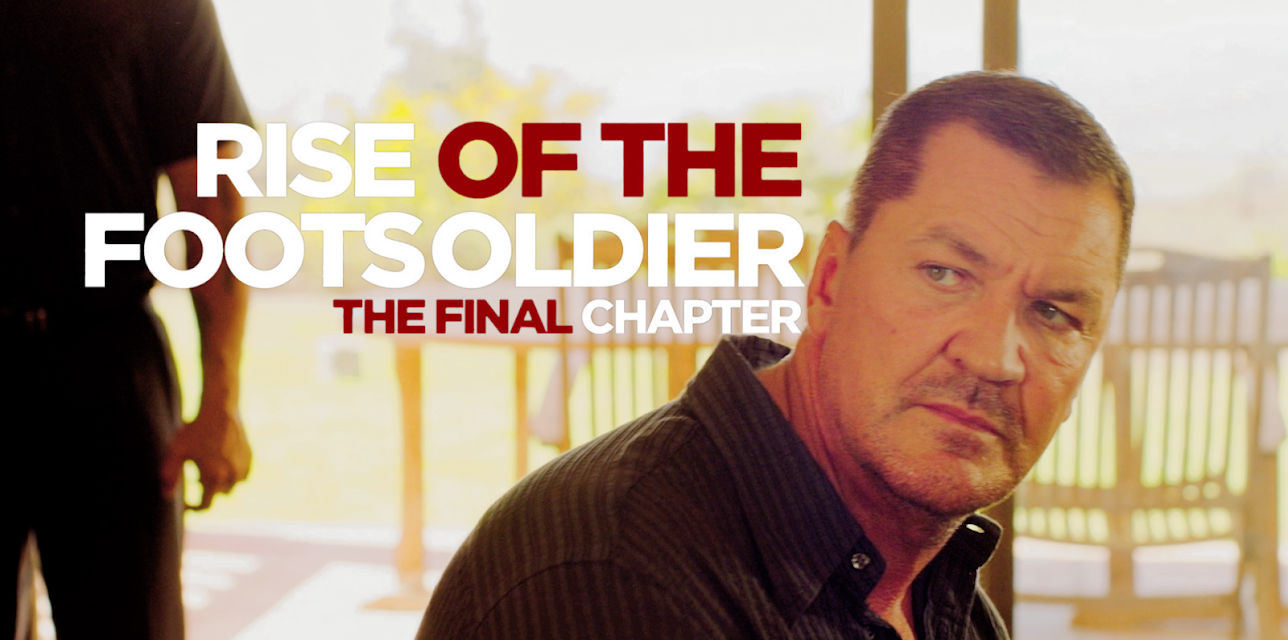 Rise of the Footsoldier: The Final Chapter (2020)