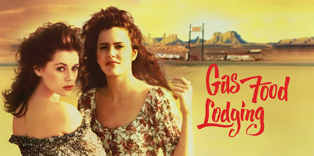 Gas Food Lodging (1992)