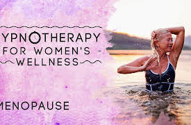 Hypnotherapy for Women’s Wellness: Menopause
