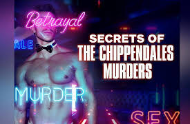 Secrets Of The Chippendales Murders, Season 1: The Perfect Man