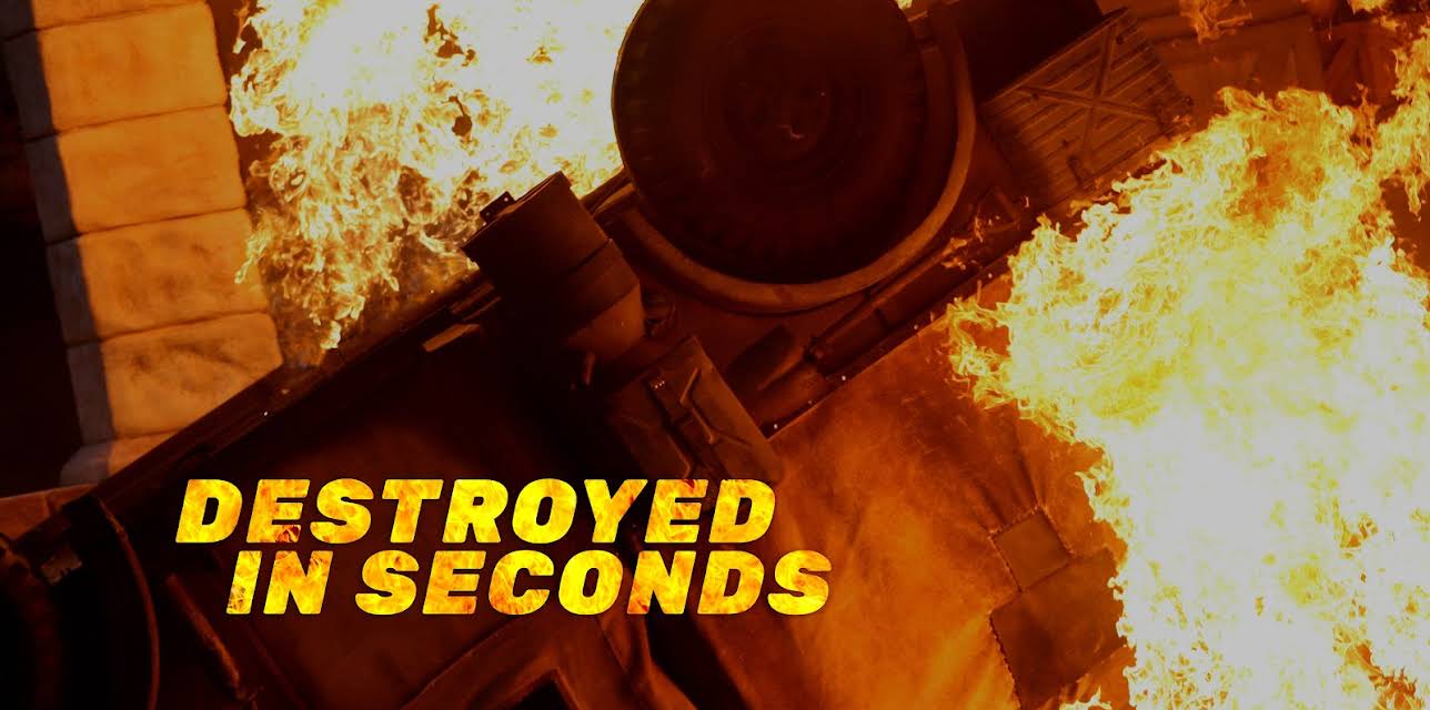 Destroyed in Seconds