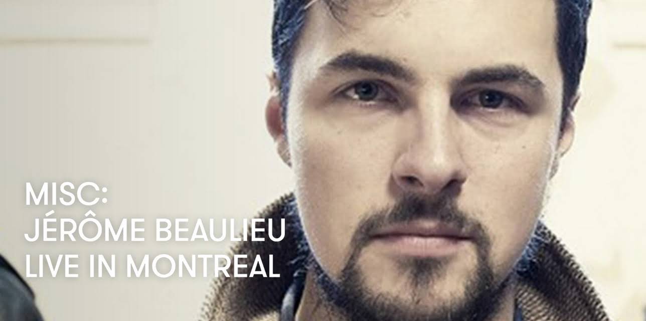 Misc: Jérôme Beaulieu live in Montreal (2016)