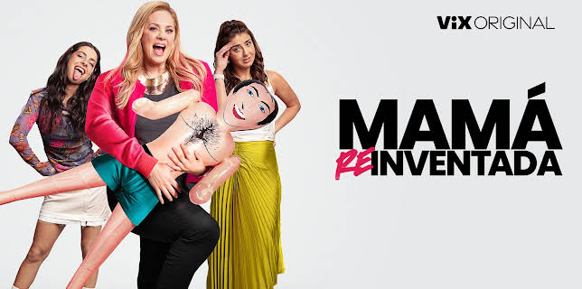 Mamá reinventada (2025)