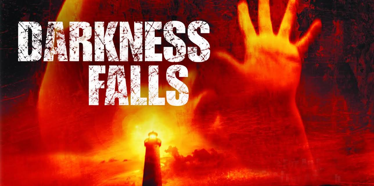 Darkness Falls (2003)