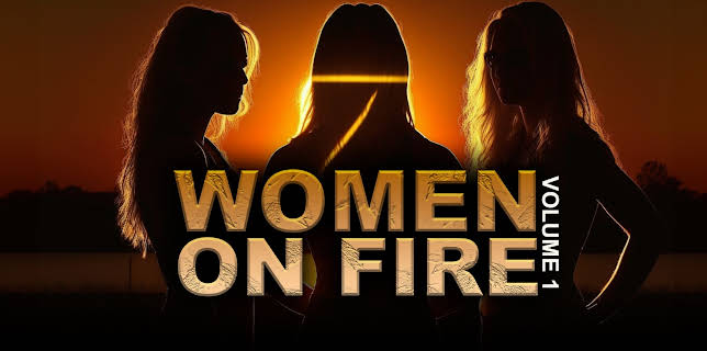 Women on Fire: Volume 1 (2023)