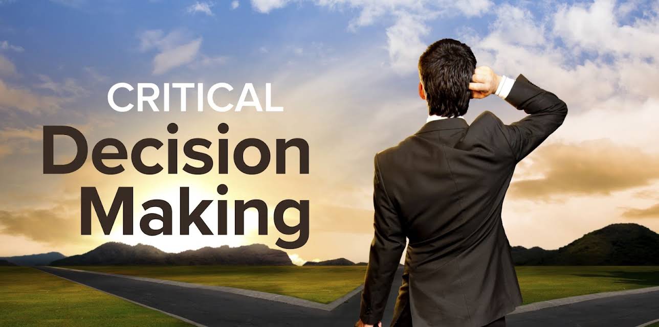 The Art of Critical Decision Making